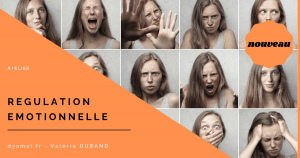 Atelier Régulation émotionnelle